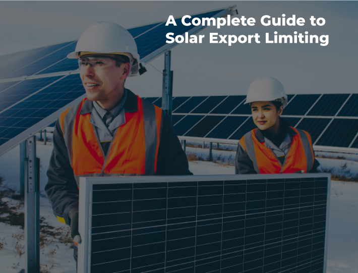 A Complete Guide to Solar Export Limiting