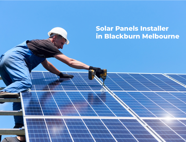 Solar Panels Installer in Blackburn Melbourne